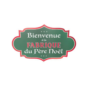 PANCARTE FABRIQUE PERE NOEL